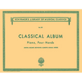 Classical Album: 12 Original Pieces: Schirmer Library of Classics Volume 371 Piano Duet