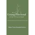 Getting P/her/sonal: A Self-Development Guide