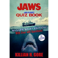 Jaws Unauthorized Quiz Book: Bigger Boat Edition