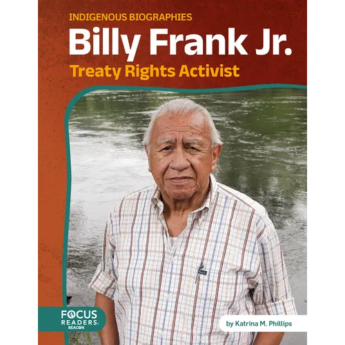Billy Frank Jr.: Treaty Rights Activist