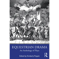 Equestrian Drama: An Anthology of Plays