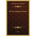 The First Apology Of Justin