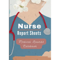Medical Rounds Notebook with Nurse Report Sheets