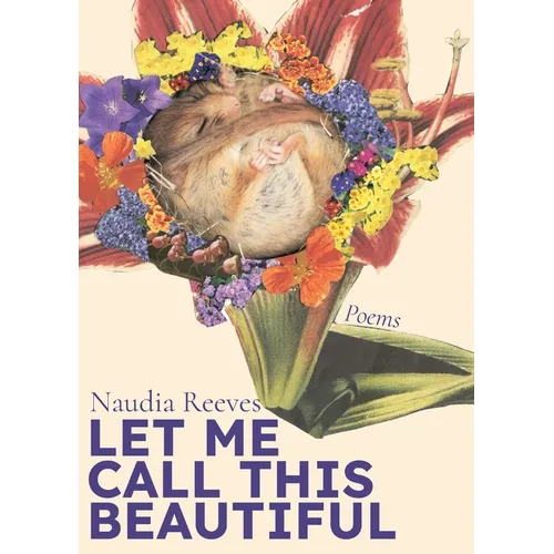 Let Me Call This Beautiful