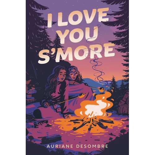I Love You S'more