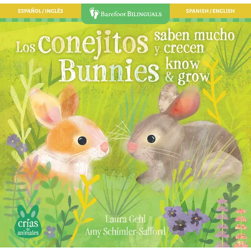 Los Conejitos Saben Mucho Y Crecen / Bunnies Know & Grow