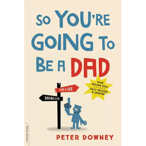 So You're Going to Be a Dad