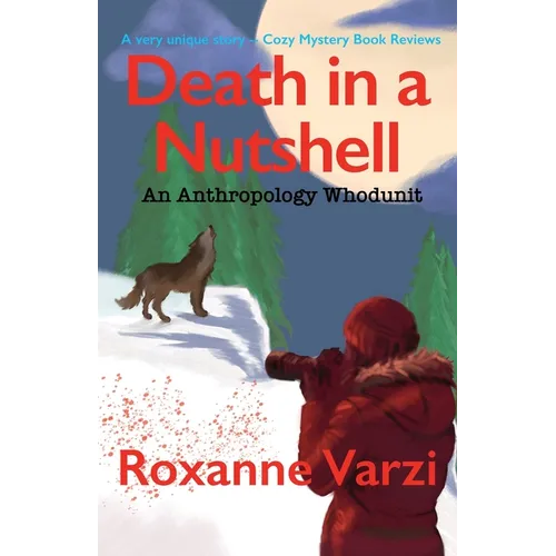 Death in a Nutshell: An Anthropology Whodunit