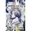 Hyper-Focus