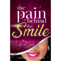The Pain Behind the SMILE