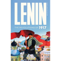 Lenin Selected Writings: The Revolutions of 1917