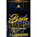 Born Heartless: Chasin' Demons