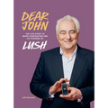 Dear John: The Life Story of Mark Constantine CEO Co-Founder of Lush