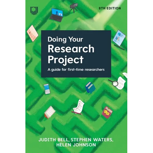 Doing Your Research Project: A Guide for First-time Researchers