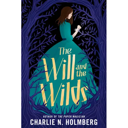 The Will and the Wilds