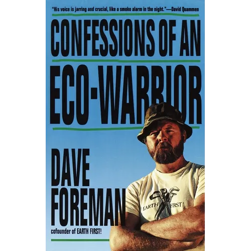 Confessions of an Eco-Warrior