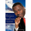 The Blessings Of Rejection