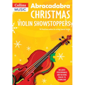 Abracadabra Christmas: Violin Showstoppers