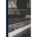 A Key to Parsifal