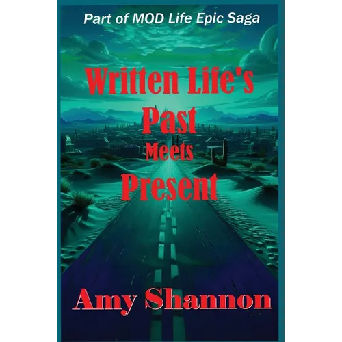 Written Life's Past Meets Present
