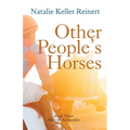Other People's Horses (Alex & Alexander: Book Three