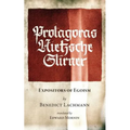 Protagoras. Nietzsche. Stirner.: Expositors of Egoism