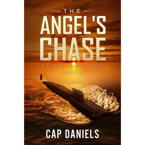 The Angel's Chase: A Chase Fulton Novel