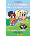 La Hermanita de Las Niñeras #1: La Bruja de Karen (Karen's Witch): Volume 1