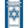 The International Jew: Jewish Activities in the United States