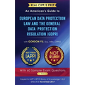 Real CIPP/E Prep: An American's Guide to European Data Protection Law And the General Data Protection Regulation (GDPR)
