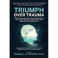 Triumph Over Trauma