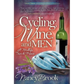 Cycling, Wine, and Men: A Midlife Tour de France