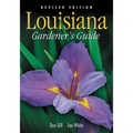 Louisiana Gardener's Guide - Revised Edition