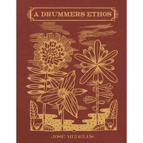 A Drummers Ethos