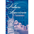 The Nature of the American System