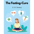 The Fasting-Cure