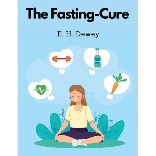 The Fasting-Cure