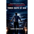 Three Days at Sea