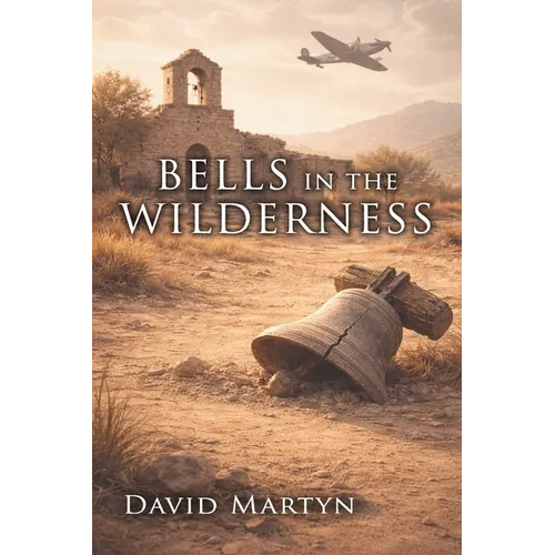 Bells in the Wilderness