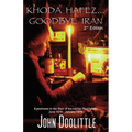 Khoda Hafez...Goodbye Iran: 2nd Edition