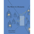 The Mind of a Romantic
