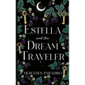 Estella and the Dream Traveler