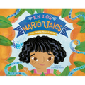 En Los Naranjales (in the Groves Spanish Edition)