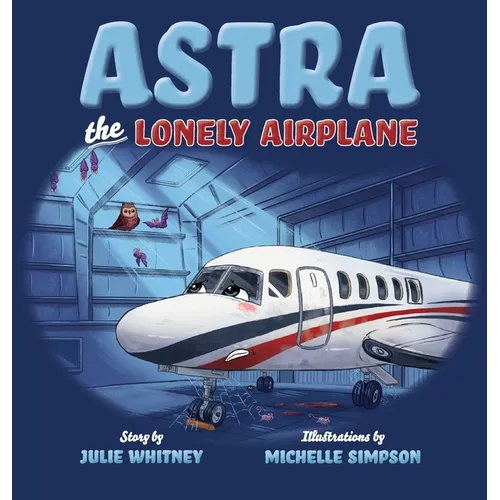 Astra the Lonely Airplane