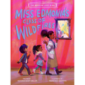 Miss Edmonia's Class of Wildfires