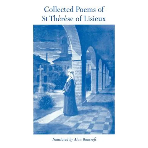 Collected Poems of St Therese of Lisieux