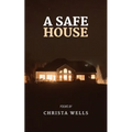 A Safe House