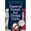 Funeral Songs for Dying Girls