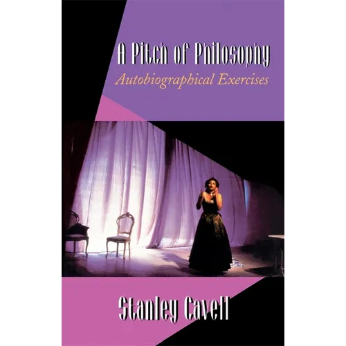 A Pitch of Philosophy: Autobiographical Exercises