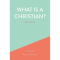 What is a Christian?